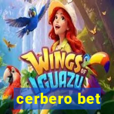 cerbero bet