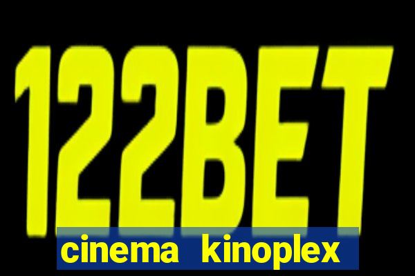 cinema kinoplex norte shopping