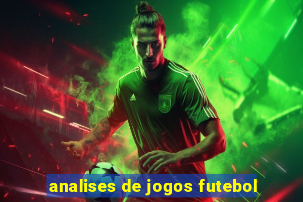 analises de jogos futebol