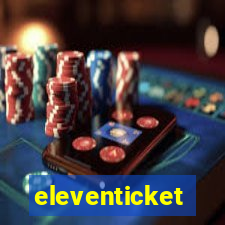 eleventicket