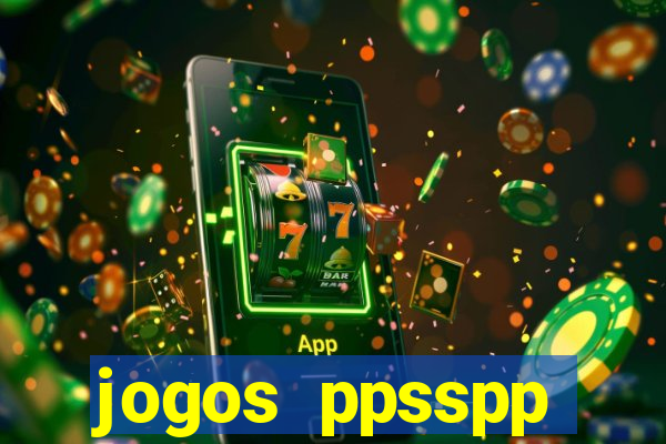 jogos ppsspp download android