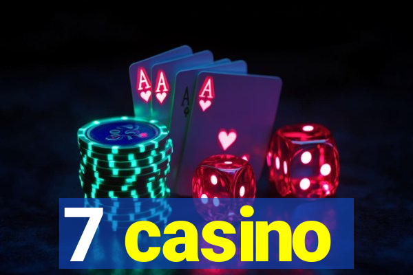 7 casino