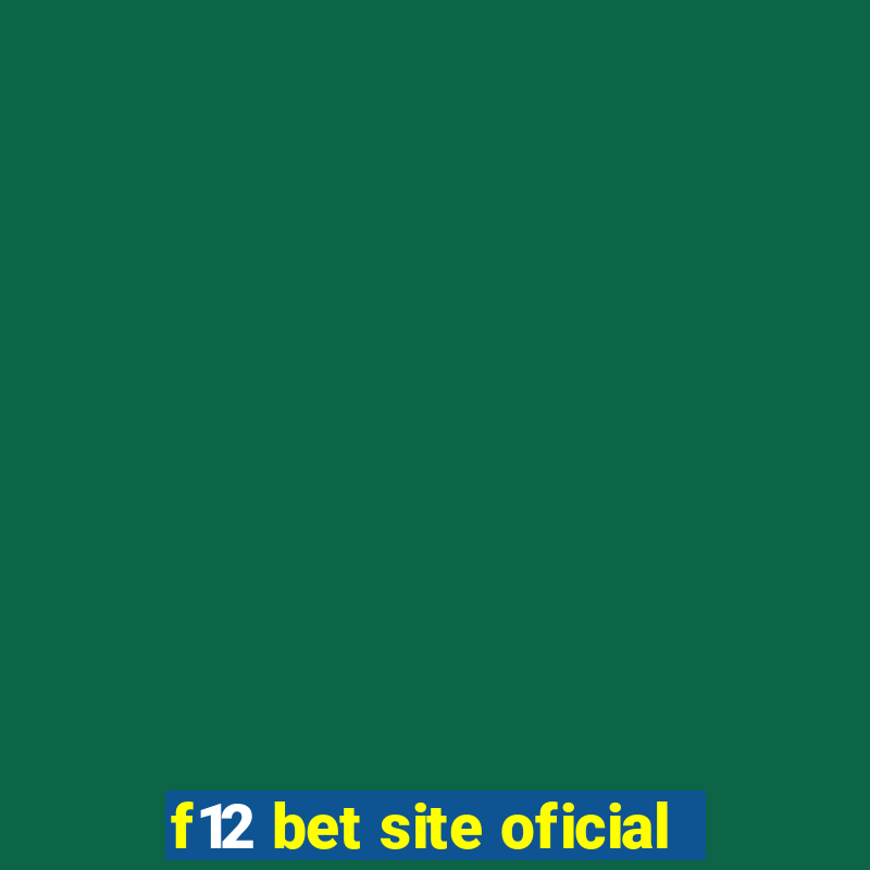 f12 bet site oficial