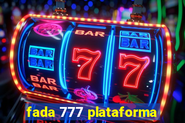 fada 777 plataforma