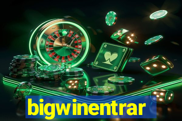 bigwinentrar