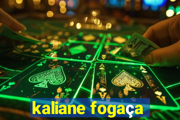 kaliane fogaça