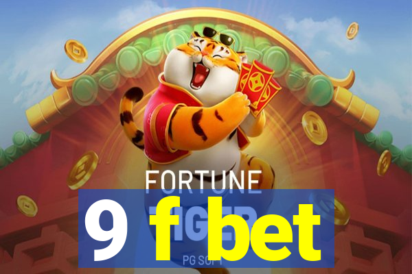 9 f bet