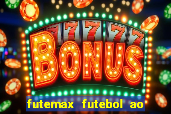 futemax futebol ao vivo brasil