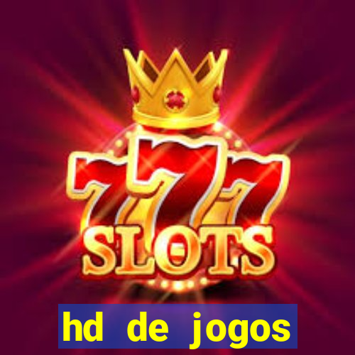 hd de jogos aliexpress - download