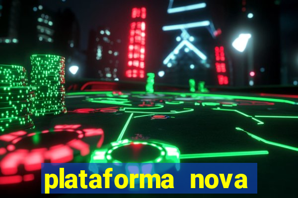 plataforma nova pagando bet