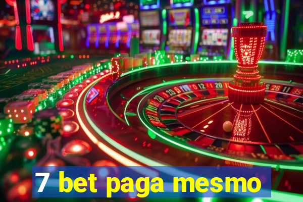 7 bet paga mesmo