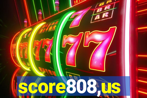 score808,us