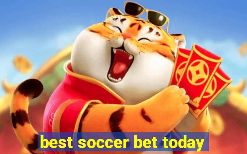 best soccer bet today