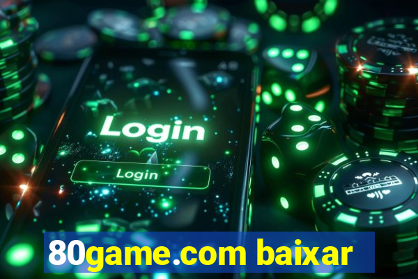 80game.com baixar