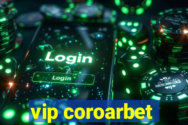 vip coroarbet