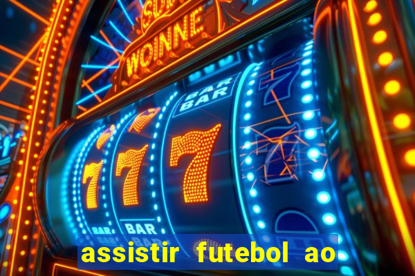 assistir futebol ao vivo multimarcas