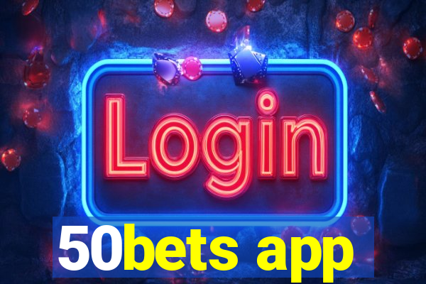 50bets app