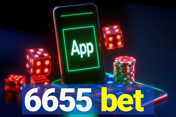 6655 bet