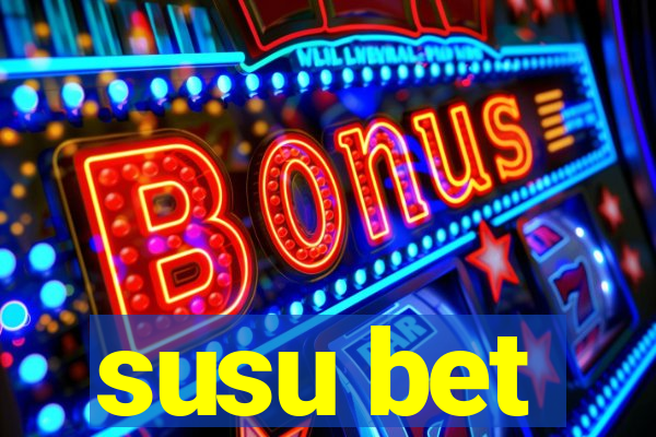 susu bet