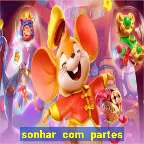 sonhar com partes intimas de outra pessoa