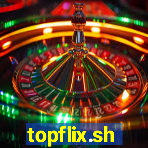 topflix.sh