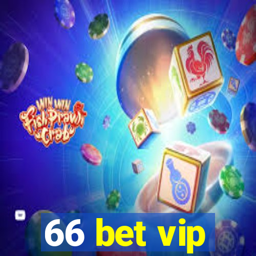 66 bet vip