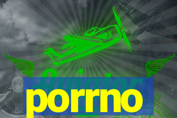 porrno