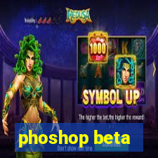 phoshop beta