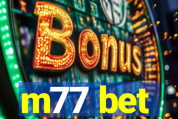 m77 bet