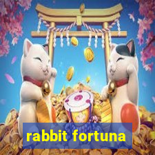 rabbit fortuna