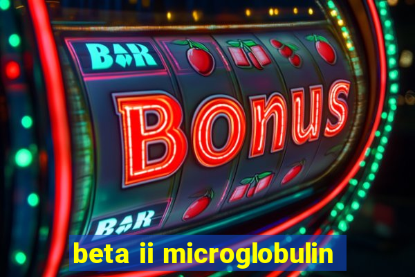 beta ii microglobulin