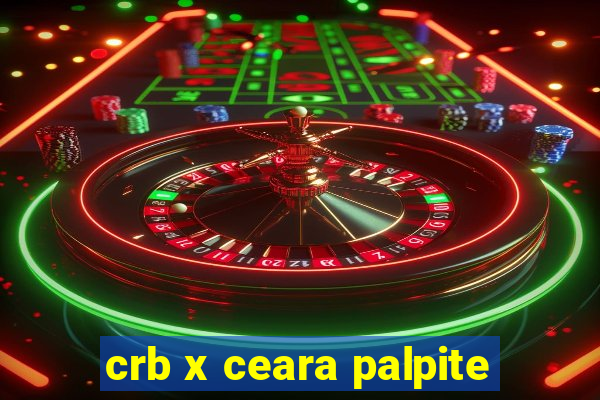 crb x ceara palpite