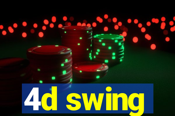 4d swing