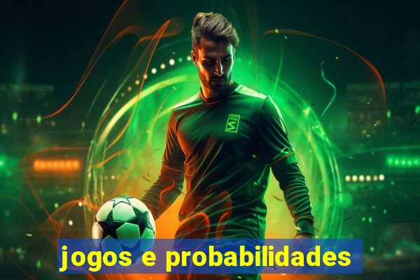 jogos e probabilidades