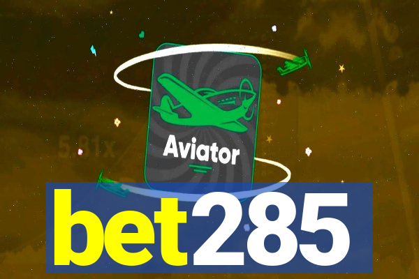 bet285