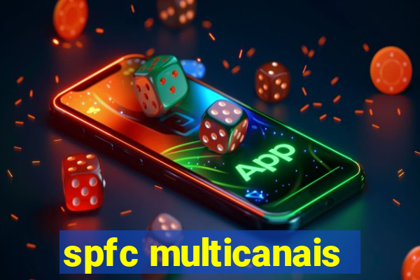 spfc multicanais