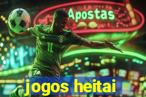 jogos heitai