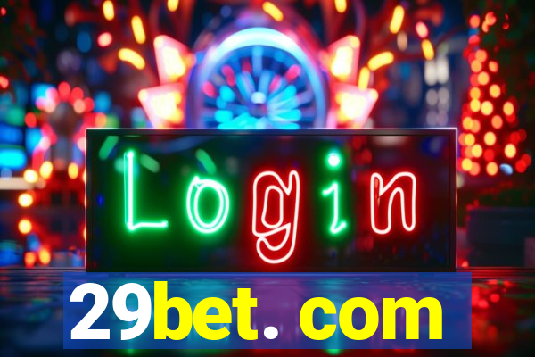 29bet. com