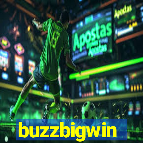 buzzbigwin