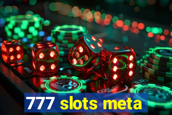 777 slots meta