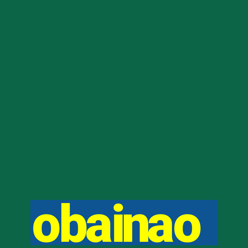 obainao