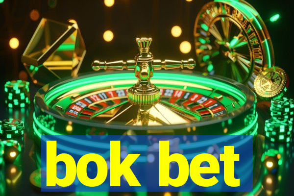 bok bet