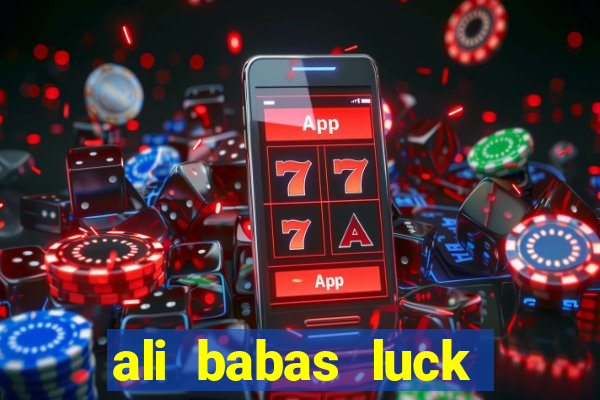 ali babas luck megaways slot