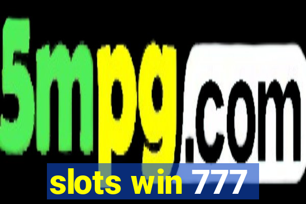 slots win 777