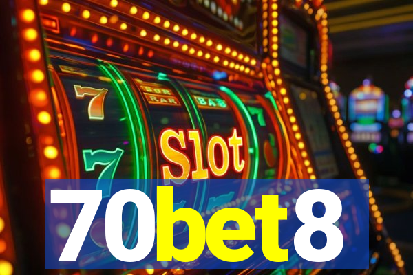 70bet8