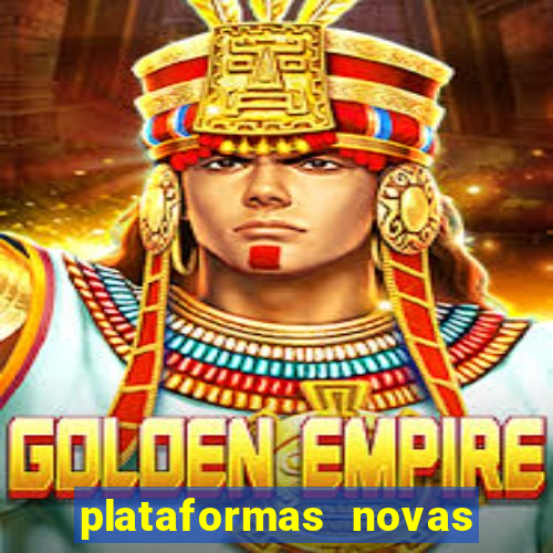 plataformas novas fortune tiger