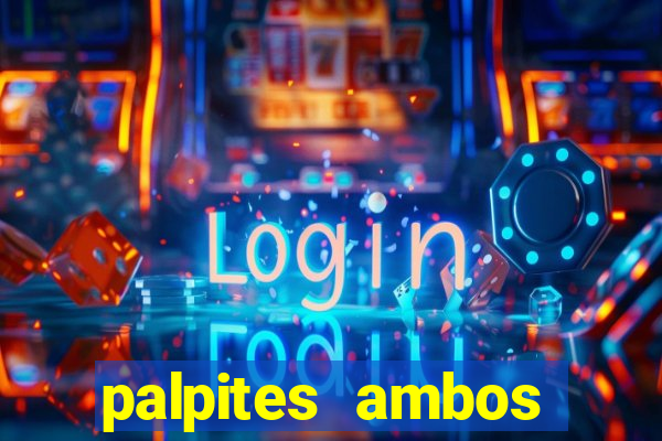 palpites ambos marcam hoje