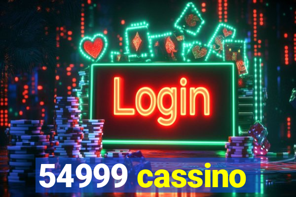 54999 cassino