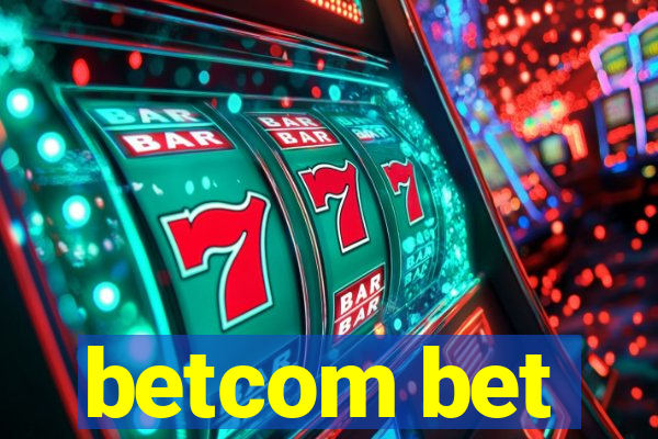 betcom bet