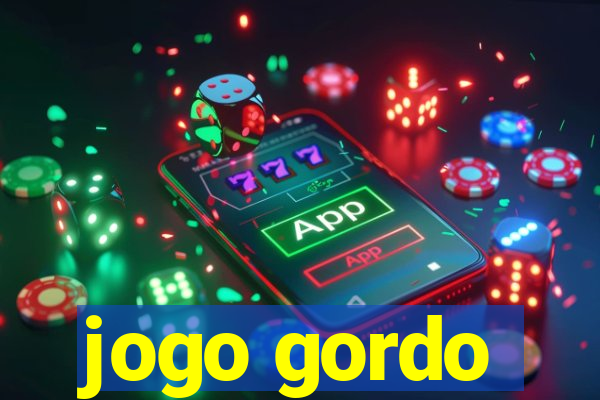 jogo gordo